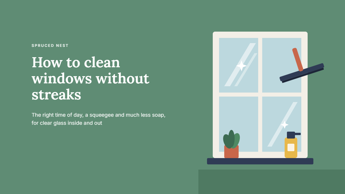 How to clean windows without streaks inside and out